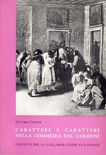 Carattere e caratteri nella commedia del Goldoni