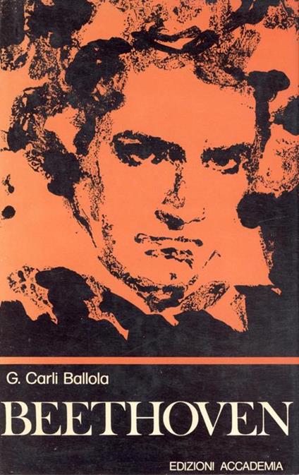 Beethoven. La vita e la musica - Giovanni Carli Ballola - copertina