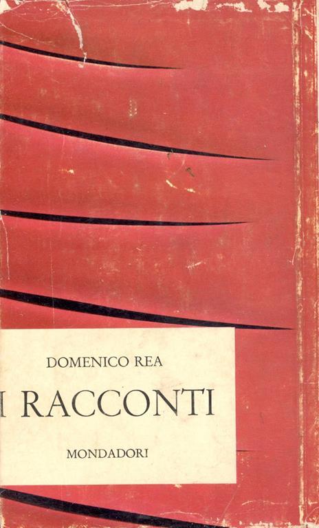 I racconti - Domenico Rea - copertina