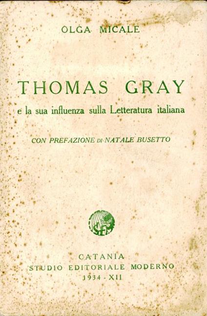 Thomas Gray e la sua influenza sulla letteratura italiana. Micale, Olga - copertina