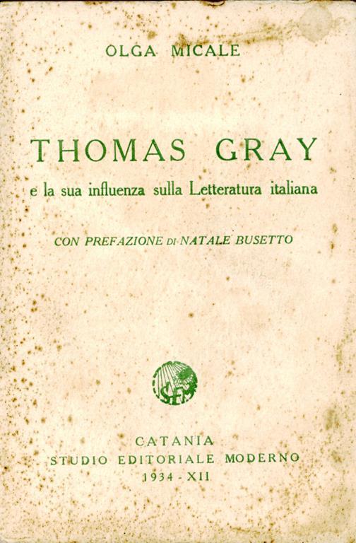 Thomas Gray e la sua influenza sulla letteratura italiana. Micale, Olga - copertina