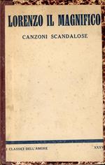 Canzoni scandalose. Lorenzo il Magnifico