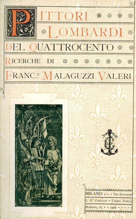 Pittori lombardi del Quattrocento - Francesco Malaguzzi Valeri - copertina