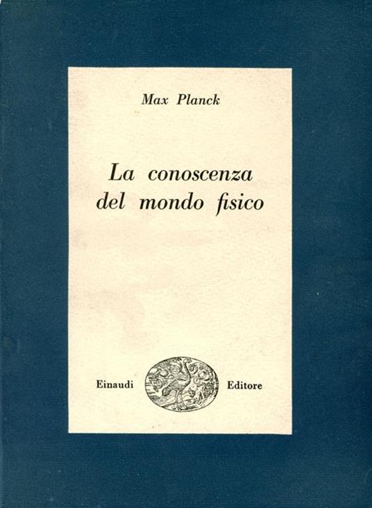 La conoscenza del mondo fisico - Max Planck - copertina