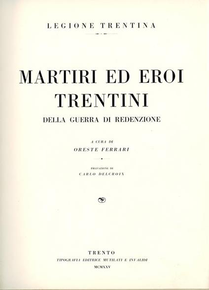 Martiri ed eroi trentini della guerra di redenzione - Oreste Ferrari - copertina