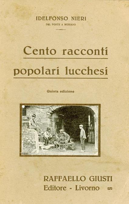 Cento racconti popolari lucchesi - Idelfonso Nieri - copertina