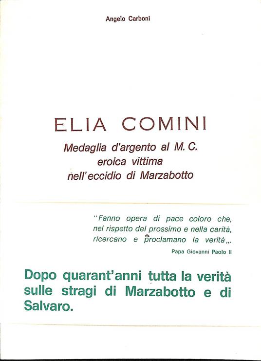Elia Comini : medaglia d'argento al M.C. eroica vittima nell'eccidio di Marzabotto - Angelo Carbone - copertina