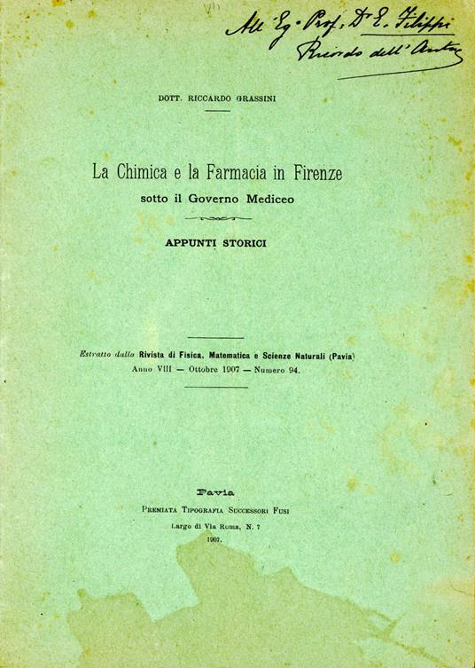 La chimica e la farmacia in Firenze sotto il governo Mediceo : appunti storici - Riccardo Grassi - copertina