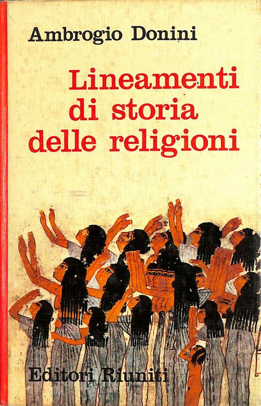 Lineamenti di storia delle religioni - Ambrogio Donini - copertina