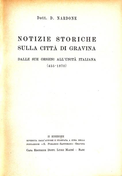 Notizie storiche sulla città di Gravina : dalle sue origini all'unità italiana : 455-1870 - Domenico Nardone - copertina