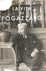 La vita di Antonio Fogazzaro