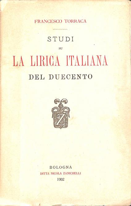Studi su la lirica italiana del Duecento - Francesco Torraca - copertina