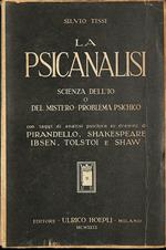 La psicanalisi : scienza dell'io o del mistero-problema psichico