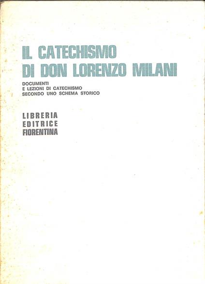 Il catechismo di don Lorenzo Milani - Lorenzo Milani - copertina