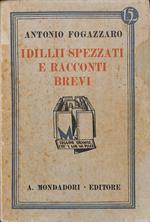 Idilli spezzati e racconti brevi