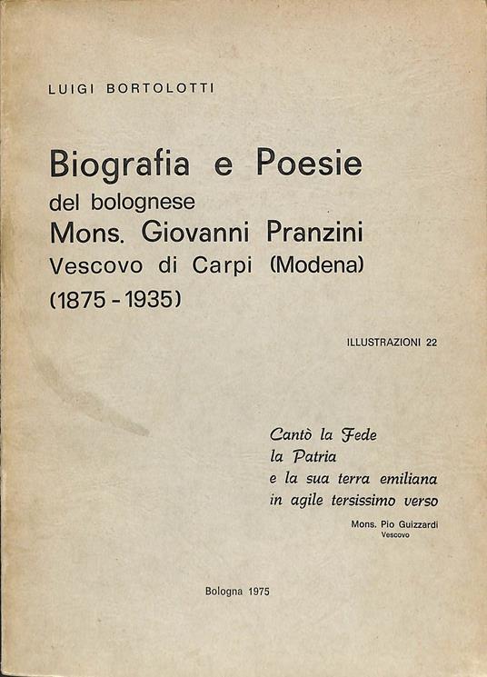 Biografia e poesie del bolognese Mons. Giovanni Pranzini - Luigi Bortolotti - copertina