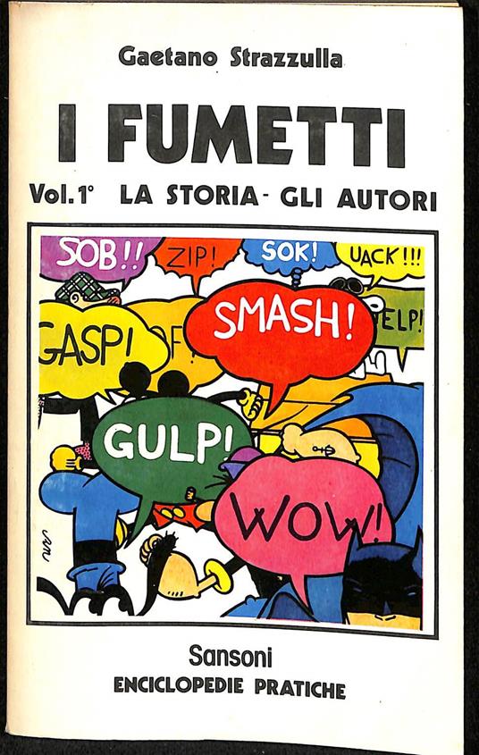 I fumetti 1: La storia, gli autori - Gaetano Strazzulla - copertina