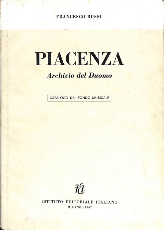 Piacenza Archivio del Duomo catalogo del fondo musicale