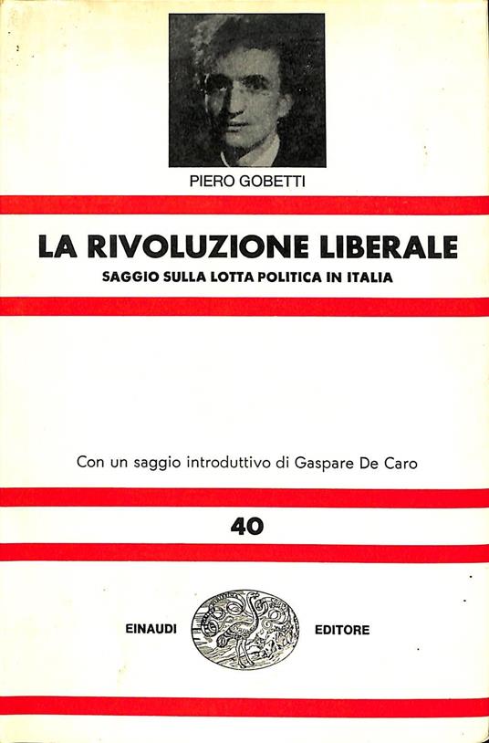 La rivoluzione liberale : saggio sulla lotta politica in Italia - Piero Gobetti - copertina