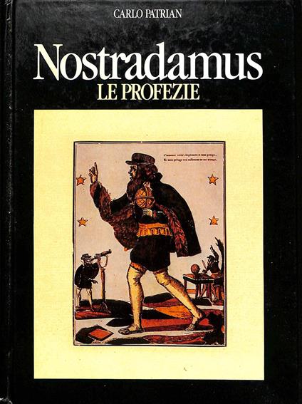 Nostradamus : le profezie - Carlo Patrian - copertina