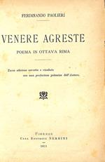 Venere agreste : poema in ottava rima