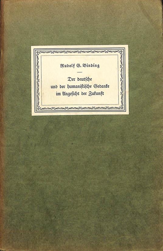 Der deutsche und der humanistiche Gedanke im Angesicht der Zukunft - copertina