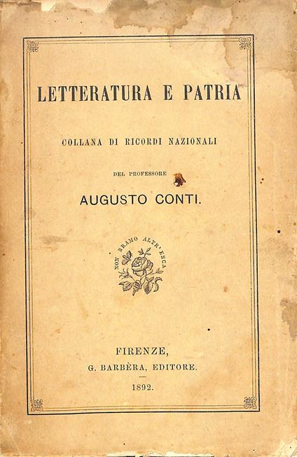 Letteratura e patria : collana di ricordi nazionali - Augusto Conti - copertina