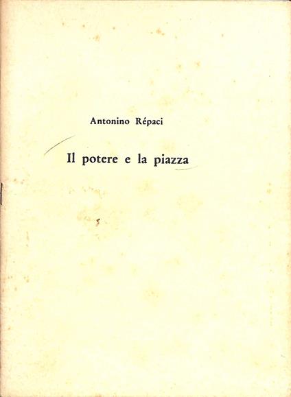 Il potere e la piazza - copertina