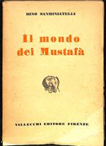 Il mondo dei Mustafà