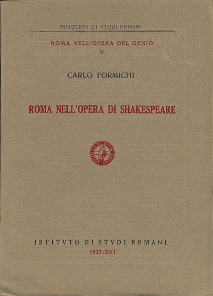 Roma nell'opera di Shakespeare - Carlo Formichi - copertina