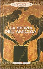 La storia dell'amicizia