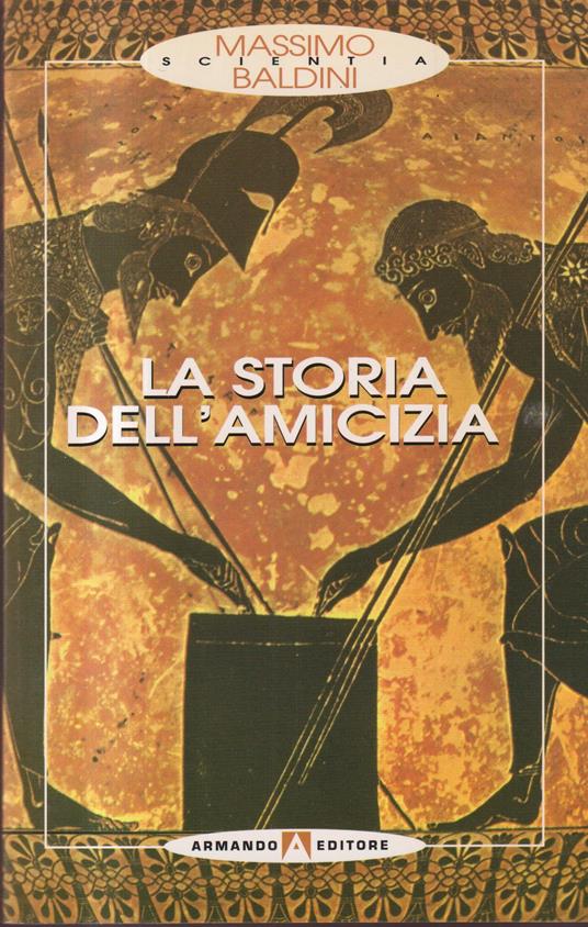 La storia dell'amicizia - Massimo Baldini - copertina