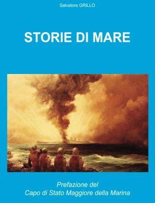 Storie di Mare: Le opere pittoriche raccontano i grandi eventi dalle Guerre Puniche alla Coppa America - copertina