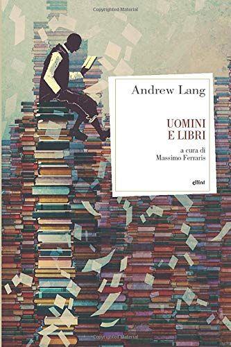 Uomini e libri - Andrew Lang - copertina