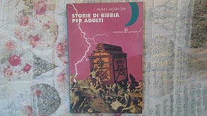 Storie di Bibbia per adulti - James Morrow - copertina