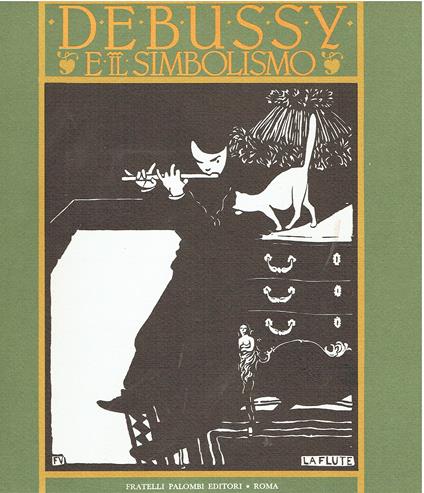 Debussy e il simbolismo : Roma, Villa Medici, aprile-giugno 1984 - copertina