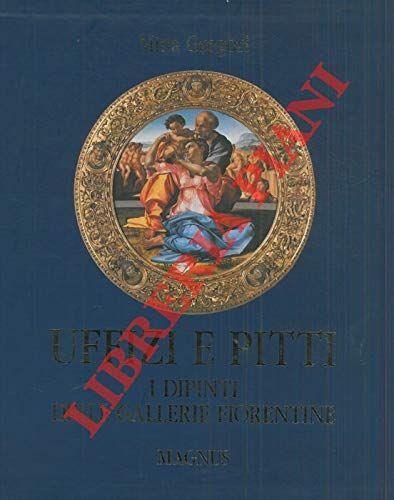 UFFIZI E PITTI, I DIPINTI DELLE GALLERIE FIORENTINE - copertina