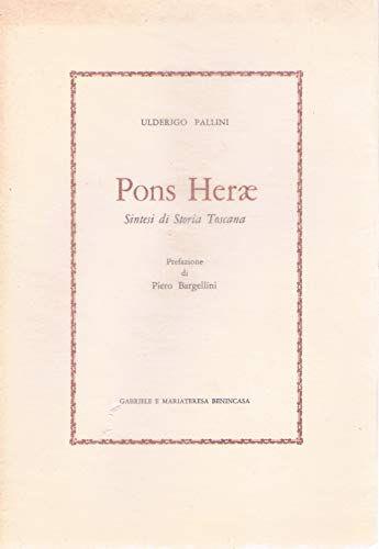 Pons Herae. Sintesi di storia Toscana - copertina