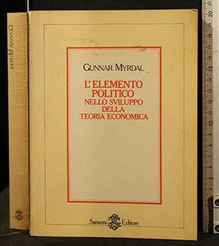 L' elemento politico nello sviluppo della teoria Economica - copertina