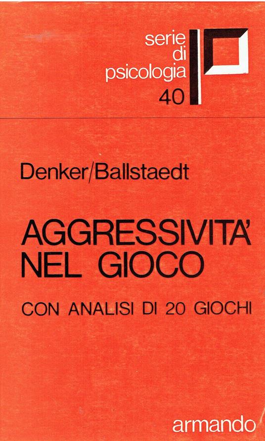 Aggressività nel gioco. Con analisi di 20 giochi - copertina