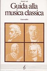 GUIDA ALLA MUSICA CLASSICA