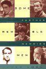 Some Remarkable Men: Further Memoirs [Lingua Inglese] - James Lord - copertina