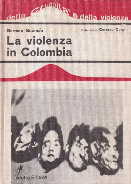 La violenza in Colombia Prefazione di Corrado Corghi - copertina