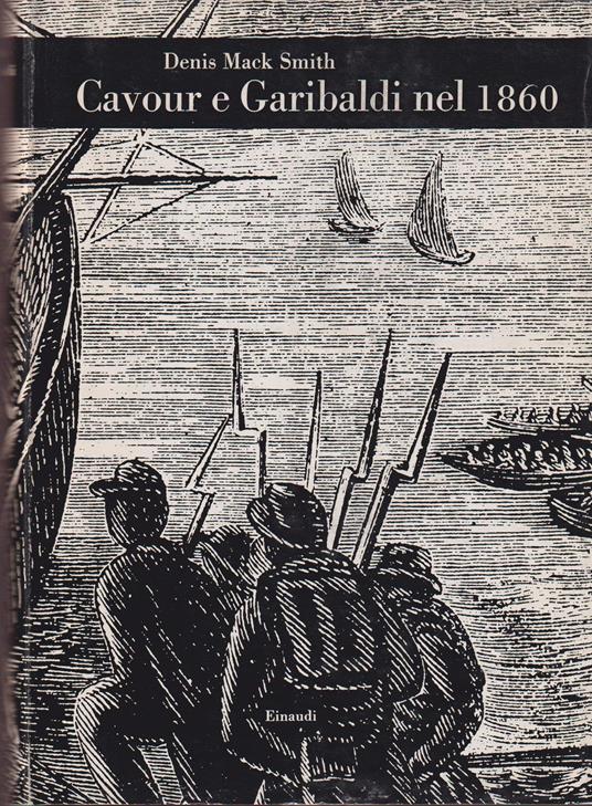 CAVOUR E GARIBALDI NEL 1860 BIBLIOTECA DI CULTURA STORICA 1958 - copertina