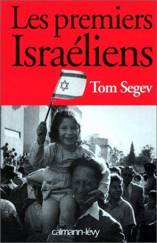 Les premiers Israéliens - Tom Segev - copertina
