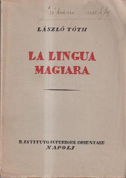 La lingua magiara, con prefaz. di L. Salvini - copertina