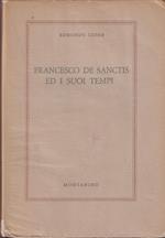 Francesco De Sanctis ed i suoi tempi