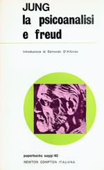 Jung C.G. - LA PSICOANALISI E FREUD