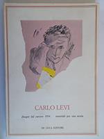 Carlo Levi. Disegni dal carcere 1934. Materiali per una storia