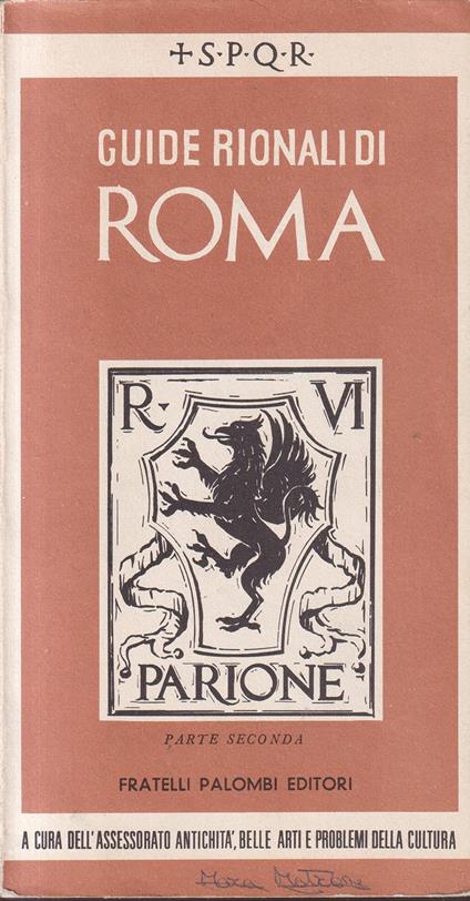 Guide Rionali di Roma - Rione VI - Parione. Parte ii - copertina